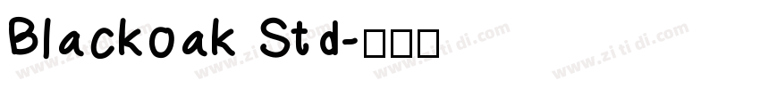 Blackoak Std字体转换